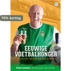 Eeuwige voetbalhonger (en af en toe een beetje dorst), Verzenden, Zo goed als nieuw, Chris Willemsen