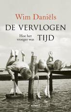 9789021342306 De vervlogen tijd | Tweedehands, Boeken, Verzenden, Zo goed als nieuw, Wim Daniels