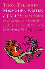 Misschien wisten zij alles 9789045120119 Toon Tellegen, Verzenden, Zo goed als nieuw, Toon Tellegen