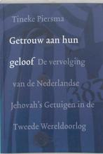 Getrouw Aan Hun Geloof 9789075879292 Meijer Driever, Boeken, Geschiedenis | Vaderland, Gelezen, Meijer Driever, Verzenden