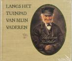 Langs het tuinpad van mijn vaderen | 9789024248001 |, Boeken, Zo goed als nieuw, POORTVLIET, Rien