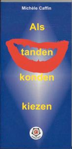 Als tanden konden kiezen / Ankertjes / 264 9789020201383, Verzenden, Gelezen, M. Caffin