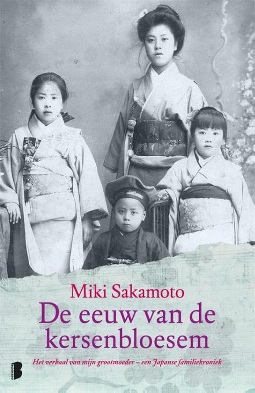 De eeuw van de kersenbloesem 9789022561638 Miki Sakamoto, Boeken, Literatuur, Zo goed als nieuw, Verzenden