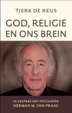 God, Religie En Ons Brein 9789043520331 Tjerk de Reus, Boeken, Psychologie, Gelezen, Tjerk de Reus, Verzenden