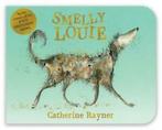 Smelly Louie by Catherine Rayner (Board book), Gelezen, Catherine Rayner, Verzenden