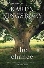 The Chance.by Kingsbury New, Karen Kingsbury, Zo goed als nieuw, Verzenden