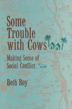 Some Trouble with Cows - Making Sense of Social Conflict, Boeken, Verzenden, Gelezen, Beth Roy