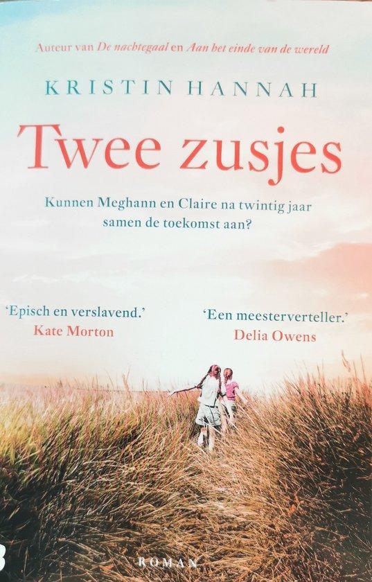 Twee Zusjes 9789049202385 Kristin Hannah, Boeken, Romans, Gelezen, Verzenden