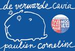 De verwarde cavia / Dwarsligger / 450 9789049805470, Verzenden, Gelezen, Paulien Cornelisse