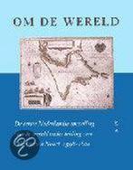 Om de wereld 9789061686835 O. van Noort, Boeken, Verzenden, Gelezen, O. van Noort