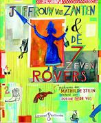 Juffrouw van Zanten & de zeven rovers 9789047703792, Boeken, Verzenden, Gelezen, Mathilde Stein