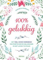 100% gelukkig 9789044752403 Raphaëlle Giordano, Boeken, Psychologie, Verzenden, Zo goed als nieuw, Raphaëlle Giordano