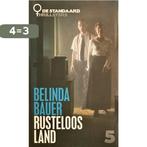 Rusteloos land - Belinda Bauer 9789903241055 Belinda Bauer, Boeken, Verzenden, Gelezen, Belinda Bauer