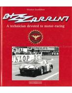 BIZZARRINI - A TECHNICIAN DEVOTED TO MOTOR-RACING, Nieuw, Author
