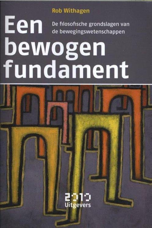9789490951443 Een bewogen fundament | Tweedehands, Boeken, Studieboeken en Cursussen, Zo goed als nieuw, Verzenden