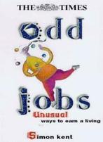 Odd Jobs: Unusual Ways to Earn a Living (Sunday Times) By, Zo goed als nieuw, Verzenden
