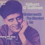 vinyl single 7 inch - Gilbert OSullivan - Underneath The..., Cd's en Dvd's, Zo goed als nieuw, Verzenden