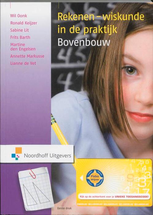 Rekenen wiskunde in de praktijk Bovenbouw 9789001770952, Boeken, Techniek, Zo goed als nieuw, Verzenden