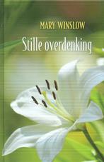 Stille overdenking 9789033127182 Mary Winslow, Verzenden, Gelezen, Mary Winslow