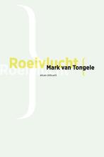 Roeivlucht | 9789025471330 | Van Tongele, Mark, Ophalen of Verzenden, Nieuw, Van Tongele, Mark