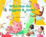 Who Has the Biggest Bottom 9781935954255 Marijke ten Cate, Verzenden, Zo goed als nieuw, Marijke ten Cate