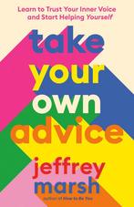 9780593541173 Take Your Own Advice Jeffrey Marsh, Nieuw, Jeffrey Marsh, Verzenden