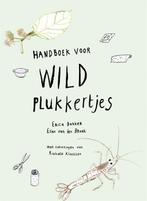 Handboek voor wildplukkertjes 9789059565876, Boeken, Verzenden, Gelezen, Ellen van den Broek