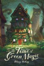 The Time of Green Magic 9781534462762 Hilary Mckay, Verzenden, Zo goed als nieuw, Hilary Mckay
