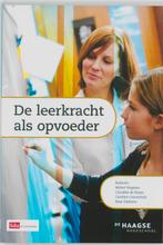 Leerkracht als opvoeder 9789012133593, Boeken, Studieboeken en Cursussen, Verzenden, Zo goed als nieuw