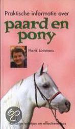 Praktische Informatie Over Paard En Pony 9789041010414, Boeken, Verzenden, Zo goed als nieuw, Henk Lommers