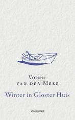Winter in Gloster huis 9789025450441 Vonne van der Meer, Verzenden, Gelezen, Vonne van der Meer