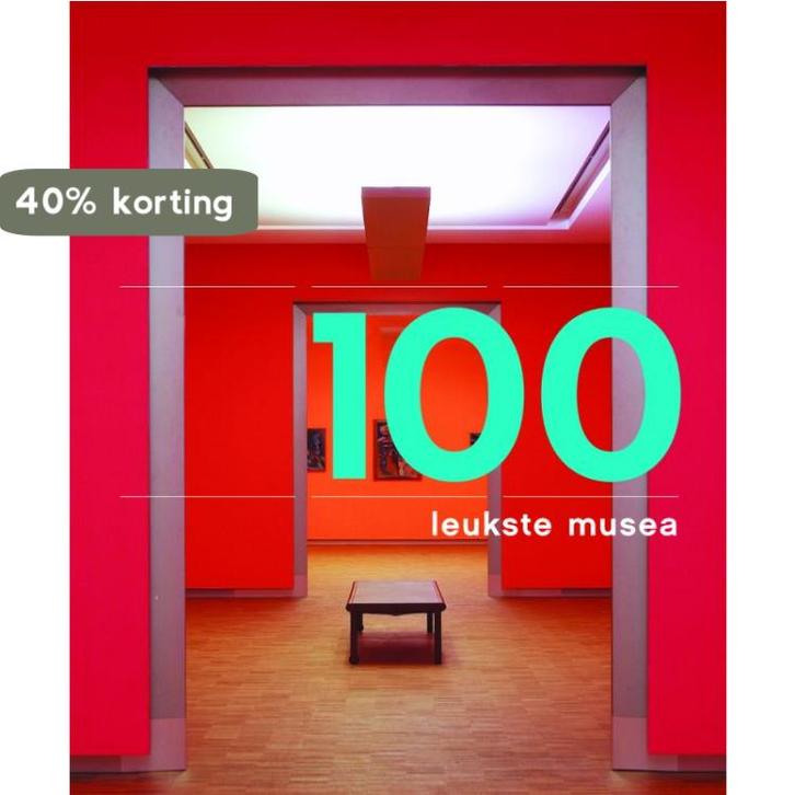 De 100 leukste musea 9789057671364 N. Huisman, Boeken, Kunst en Cultuur | Beeldend, Gelezen, Verzenden