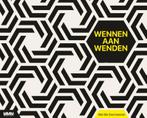 Wennen aan wenden 9789462156753, Boeken, Verzenden, Zo goed als nieuw