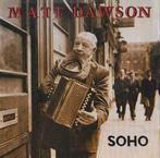cd - Matt Dawson - Soho, Verzenden, Zo goed als nieuw