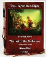 The Last of the Mohicans.(1826) Historical Novel ( New, Gelezen, J Fenimore Cooper, Verzenden