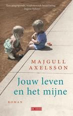 Jouw leven en het mijne (9789044540161, Majgull Axelsson), Boeken, Nieuw, Verzenden
