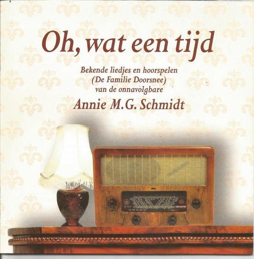 cd - Annie M.G. Schmidt - Oh, Wat Een Tijd, Cd's en Dvd's, Cd's | Overige Cd's, Zo goed als nieuw, Verzenden