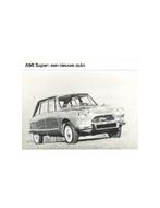 1969 CITROËN AMI SUPER LEAFLET NEDERLANDS, Nieuw, Author