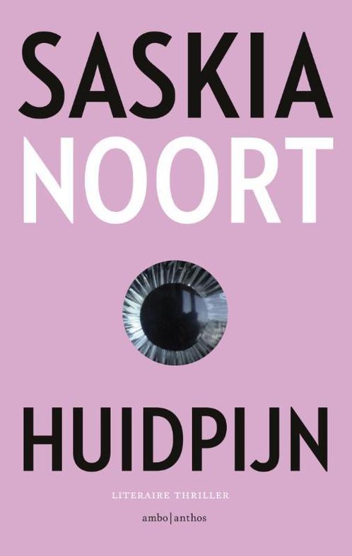 Huidpijn 9789026337383 Saskia Noort, Boeken, Thrillers, Gelezen, Verzenden