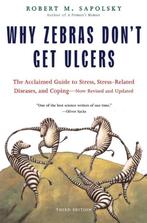 Why Zebras Dont Get Ulcers 9780805073690, Verzenden, Zo goed als nieuw
