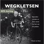 Wegkletsen 9789491354540 Wessel van Keuk, Boeken, Verzenden, Gelezen, Wessel van Keuk