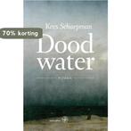 Dood water 9789462491038 Kees Schaepman, Verzenden, Gelezen, Kees Schaepman
