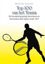 Top 100 van het tennis 9789463429443 Wilfred Luijckx, Verzenden, Zo goed als nieuw, Wilfred Luijckx