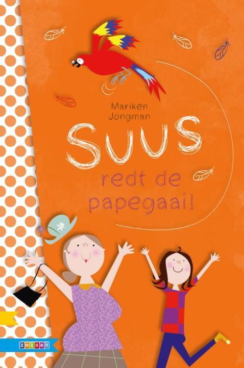 Suus redt de papegaai! / Supermeiden 9789048731572, Boeken, Kinderboeken | Jeugd | onder 10 jaar, Zo goed als nieuw, Verzenden