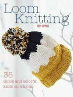 Loom knitting: 35 quick and colorful knits on a loom by Lucy, Verzenden, Gelezen, Lucy Hopping