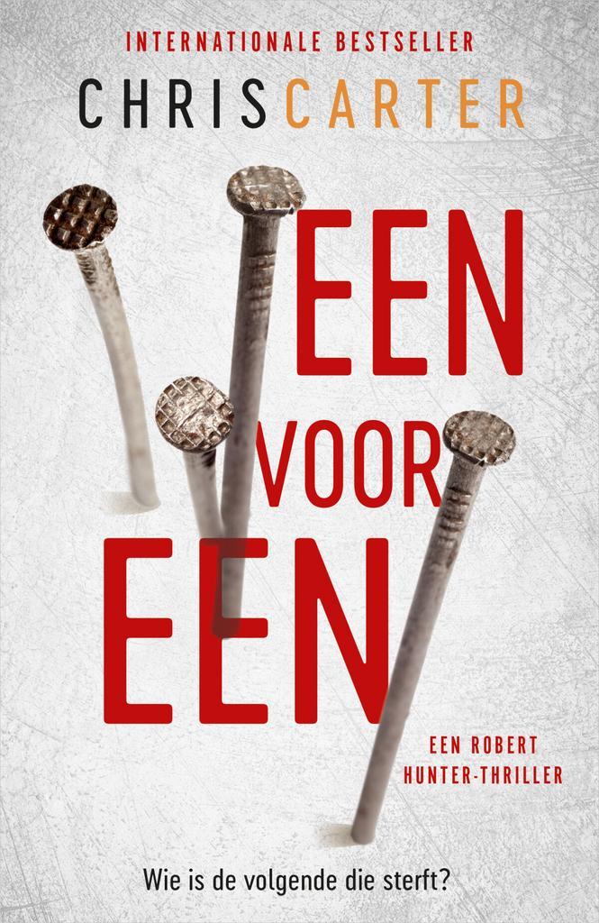 Robert Hunter 5 - Een voor een (9789402713671, Chris Carter), Boeken, Thrillers, Nieuw, Verzenden