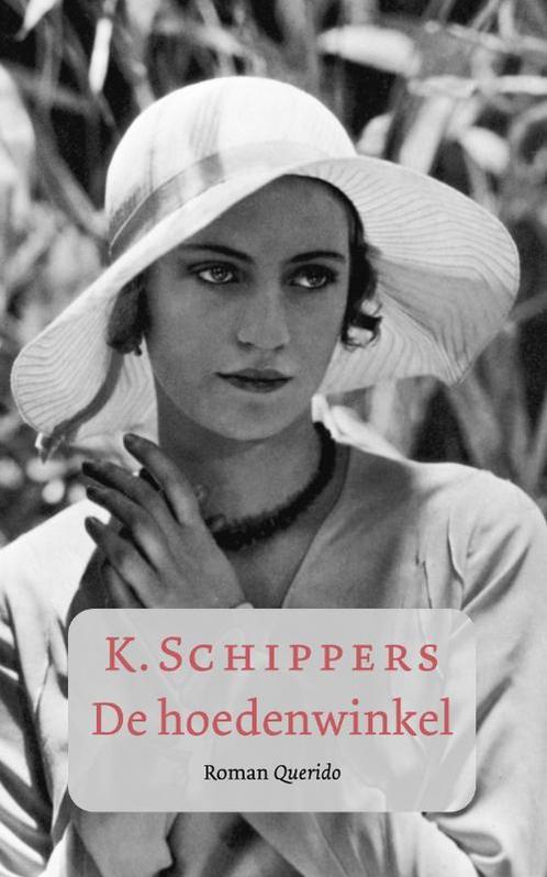 De Hoedenwinkel 9789021434872 K. Schippers, Boeken, Romans, Gelezen, Verzenden