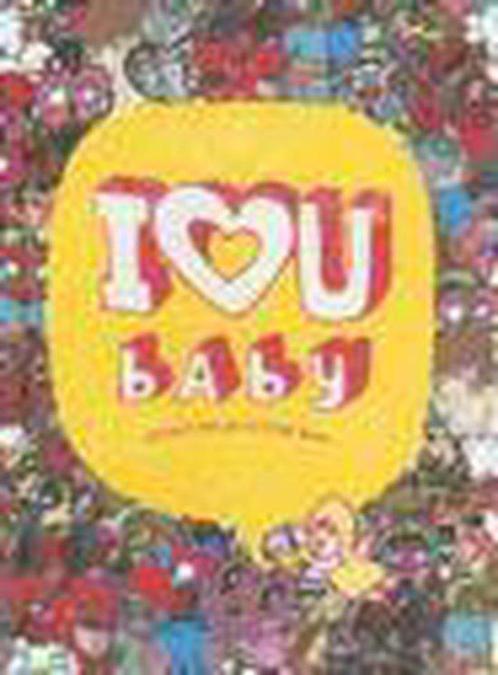 I Love You Baby, Boeken, Overige Boeken, Ophalen of Verzenden
