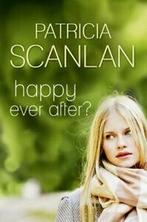 Happy Ever After by Patricia Scanlan (Hardback), Verzenden, Gelezen, Patricia Scanlan