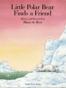 Little Polar Bear finds a friend by Hans de Beer (Paperback), Boeken, Overige Boeken, Gelezen, Verzenden